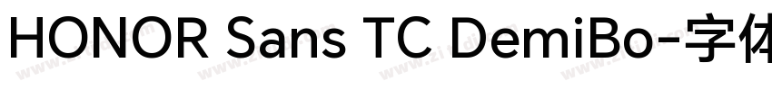 HONOR Sans TC DemiBo字体转换